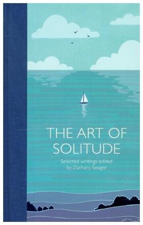 Seager |  The Art of Solitude | Buch |  Sack Fachmedien