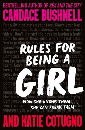 Bushnell / Cotugno |  Rules for Being a Girl | Buch |  Sack Fachmedien