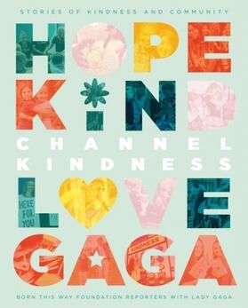 Gaga |  Channel Kindness: Stories of Kindness and Community | Buch |  Sack Fachmedien