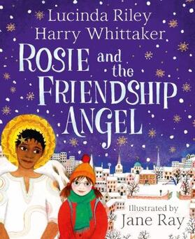 Riley / Whittaker |  Rosie and the Friendship Angel | Buch |  Sack Fachmedien