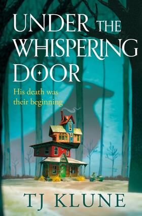 Klune |  Under the Whispering Door | Buch |  Sack Fachmedien