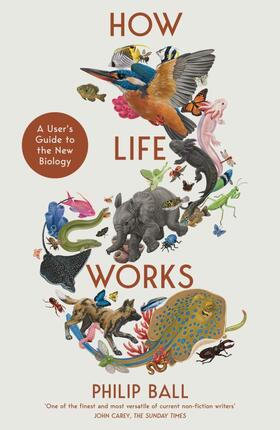 Ball |  How Life Works | Buch |  Sack Fachmedien