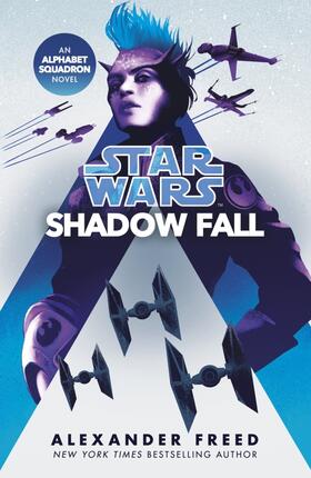 Freed |  Star Wars: Shadow Fall | Buch |  Sack Fachmedien
