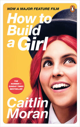 Moran |  How to Build a Girl | Buch |  Sack Fachmedien