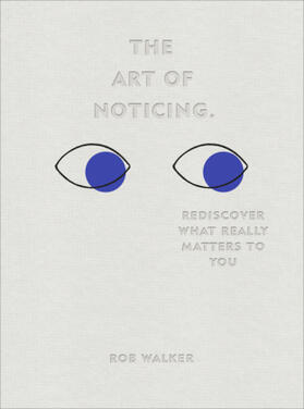 Walker |  The Art of Noticing | Buch |  Sack Fachmedien