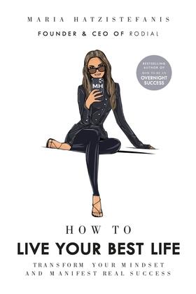 Hatzistefanis |  How to Live Your Best Life | Buch |  Sack Fachmedien