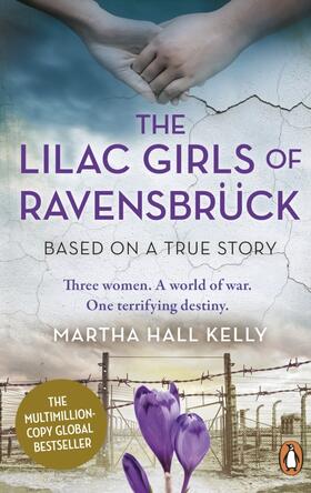 Kelly |  The Lilac Girls of Ravensbrück | Buch |  Sack Fachmedien