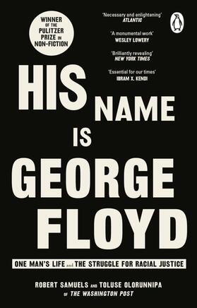Samuels / Olorunnipa |  His Name Is George Floyd | Buch |  Sack Fachmedien