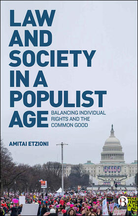 Etzioni |  Law and society in a populist age | Buch |  Sack Fachmedien