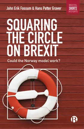 Fossum / Graver | Squaring the circle on Brexit | Buch | 978-1-5292-0030-0 | www.sack.de