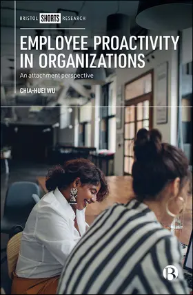Wu | Employee Proactivity in Organizations | E-Book | www.sack.de