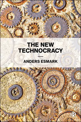 Esmark |  The New Technocracy | eBook | Sack Fachmedien