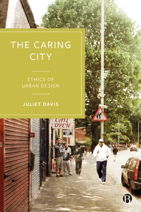 Davis | The Caring City | Buch | 978-1-5292-0121-5 | sack.de