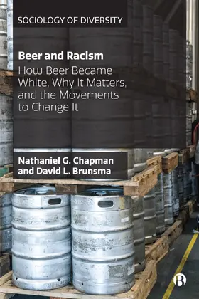 Chapman / Brunsma | Beer and Racism | Buch | 978-1-5292-0179-6 | www.sack.de