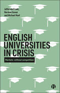 Frank / Gowar / Naef |  English universities in crisis | Buch |  Sack Fachmedien