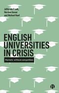 Frank / Gowar / Naef |  English Universities in Crisis | eBook | Sack Fachmedien