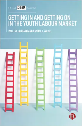Leonard / Wilde |  Getting In and Getting On in the Youth Labour Market | eBook | Sack Fachmedien