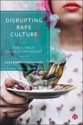 Fanghanel |  Disrupting Rape Culture | Buch |  Sack Fachmedien