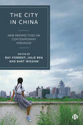 Forrest / Ren / Wissink |  The City In China | Buch |  Sack Fachmedien