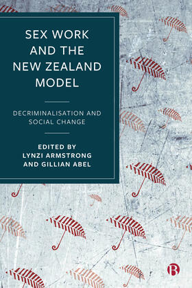 Abel / Armstrong | Sex Work and the New Zealand Model | Buch | sack.de