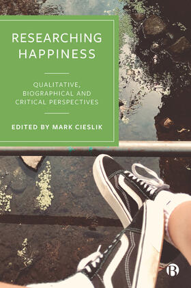 Cieslik | Researching Happiness | Buch | 978-1-5292-0612-8 | sack.de
