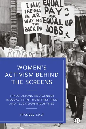 Galt | Women's Activism Behind the Screens | Buch | 978-1-5292-0629-6 | www.sack.de