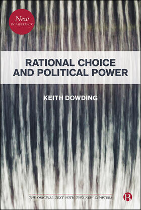 Dowding | Rational Choice and Political Power | Buch | 978-1-5292-0633-3 | sack.de