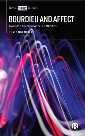 Threadgold |  Bourdieu and Affect | Buch |  Sack Fachmedien