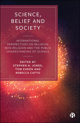 Jones / Catto / Kaden | Science, Belief and Society | E-Book | sack.de