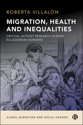 Villalon / Villalón | Migration, Health, and Inequalities | Buch | 978-1-5292-0710-1 | sack.de