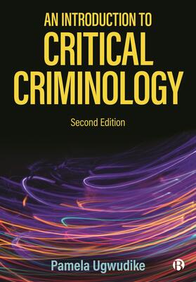 Ugwudike |  An Introduction to Critical Criminology | Buch |  Sack Fachmedien