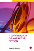 McGregor |  Criminology of Narrative Fiction | Buch |  Sack Fachmedien