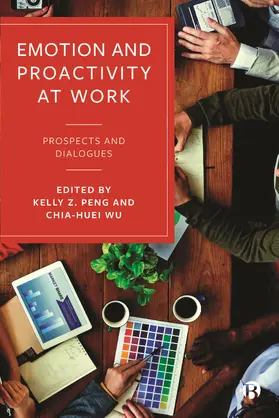 Peng / Wu |  Emotion and Proactivity at Work | Buch |  Sack Fachmedien