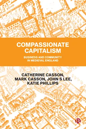 Casson / Lee / Phillips |  Compassionate Capitalism | Buch |  Sack Fachmedien