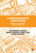 Casson / Lee / Phillips |  Compassionate Capitalism | Buch |  Sack Fachmedien