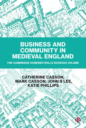 Casson / Lee / Phillips |  Business and Community in Medieval England | Buch |  Sack Fachmedien