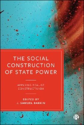 Barkin | The Social Construction of State Power | E-Book | sack.de