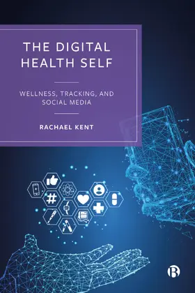 Kent | The Digital Health Self | E-Book | www.sack.de