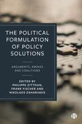 Zittoun / Fischer / Zahariadis |  Political Formulation of Policy Solutions | Buch |  Sack Fachmedien