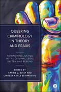 Buist / Kahle Semprevivo |  Queering Criminology in Theory and Praxis | eBook | Sack Fachmedien