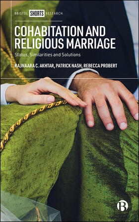 Akhtar / Nash / Probert | Cohabitation and Religious Marriage | Buch | 978-1-5292-1083-5 | sack.de