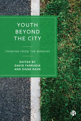 Farrugia / Ravn |  Youth Beyond the City | Buch |  Sack Fachmedien