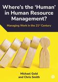 Gold / Smith |  Where's the 'Human' in Human Resource Management? | Buch |  Sack Fachmedien