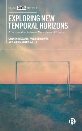 Leccardi / Jedlowski / Cavalli |  Exploring New Temporal Horizons | eBook | Sack Fachmedien