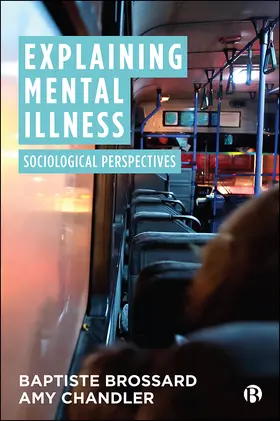 Brossard / Chandler |  Explaining Mental Illness | eBook | Sack Fachmedien