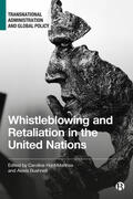 Hunt-Matthes / Bushnell |  Whistleblowing and Retaliation in the United Nations | Buch |  Sack Fachmedien