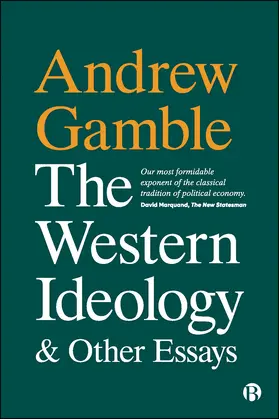 Gamble | The Western Ideology and Other Essays | E-Book | www.sack.de