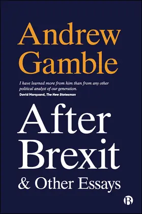 Gamble |  After Brexit and Other Essays | eBook | Sack Fachmedien