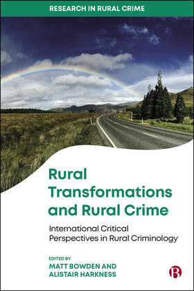 Bowden / Harkness |  Rural Transformations and Rural Crime | Buch |  Sack Fachmedien