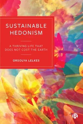Lelkes | Sustainable Hedonism | Buch | 978-1-5292-1798-8 | www.sack.de